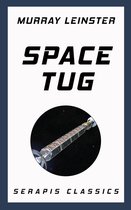 Omslag Space Tug (Serapis Classics)