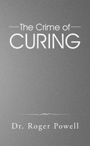 The Crime of Curing