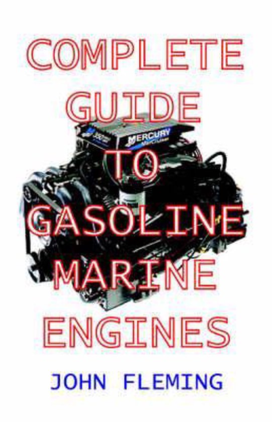 The Complete Guide to Gasoline Marine Engines - cover