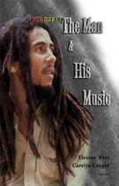 Bob Marley -  The man & His Music