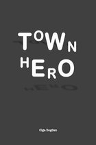 Town Hero