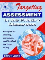 Targeting Assessment in the Primary Classroom