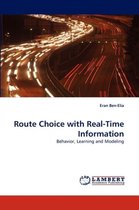 Route Choice with Real-Time Information
