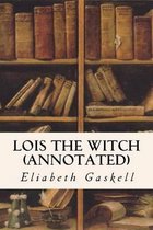 Lois the Witch (annotated)
