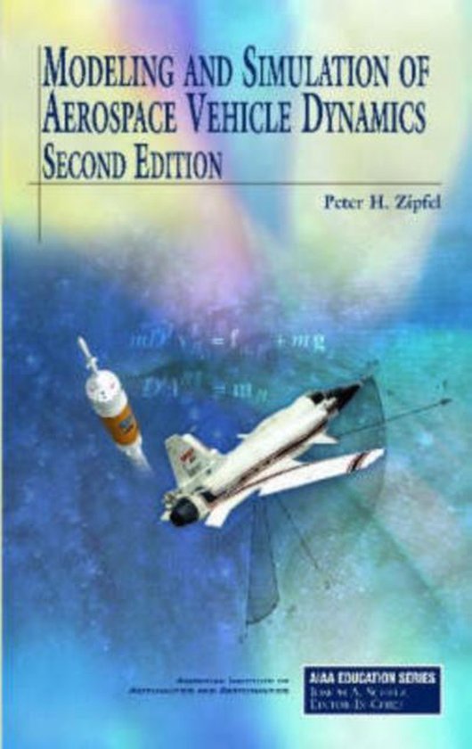 Modeling and simulation of aerospace vehicle dynamics 9781563478758