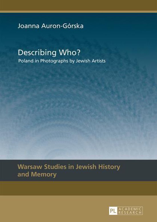 Warsaw Studies in Jewish History and Memory 5 - Describing W ... - cover