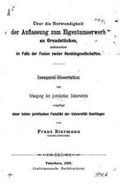 UEber die Notwendigkeit der Auflassung zum Eigentumserwerb an Grundstucken