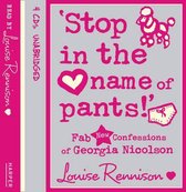 Stop in the name of pants!' (Confessions of Georgia Nicolson, Book 9)