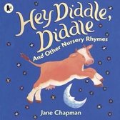 Hey Diddle Diddle & Other Nursery Rhymes
