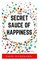 The Secret Sauce of Happiness