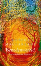 Boek cover Benedenwereld van Robert Macfarlane