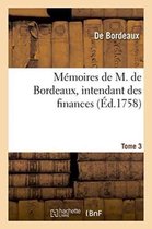 Litterature- Mémoires, Intendant Des Finances Tome 3