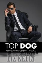 Heroes of Henderson 3 - Top Dog