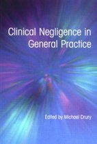 Clinical Negligence in General Practice