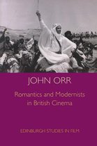 Romantics and Modernists in British Cinema