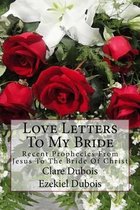 Love Letters To My Bride
