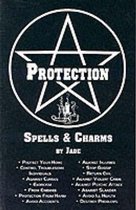 Protection Spells and Charms