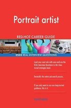 Portrait Artist Red-Hot Career Guide; 2532 Real Interview Questions