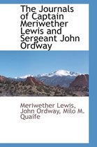 The Journals of Captain Meriwether Lewis and Sergeant John Ordway