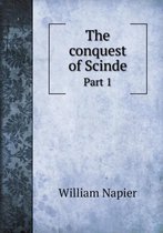 The conquest of Scinde Part 1