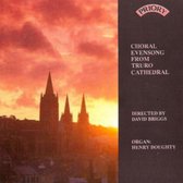 Truro Cathedral Choir - Choral Evensong From Truro Cathedral (CD)