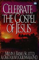 Celebrate the Gospel of Jesus