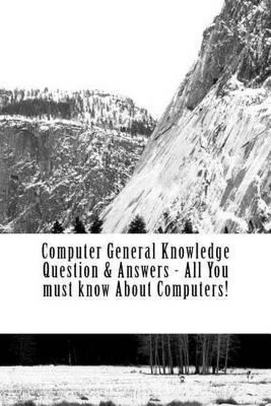 Computer General Knowledge Question & Answers - All You must know About ...