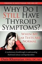 Why Do I Still Have Thyroid Symptoms?