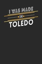 I Was Made In Toledo