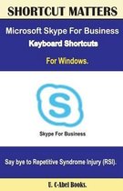 Microsoft Skype for Business 2016 Keyboard Shortcuts for Windows