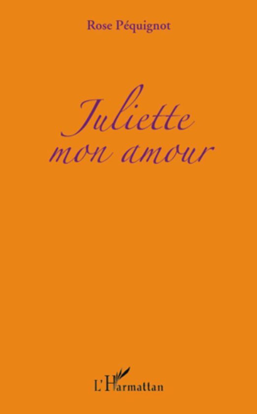 Omslag van Juliette mon amour