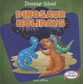 Dinosaur School- Dinosaur Holidays