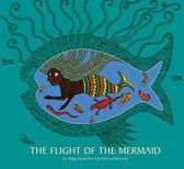 The Flight Of The Mermaid