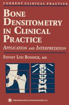 Current Clinical Practice - Bone Densitometry in Clinical Practice