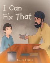 I Can Fix That