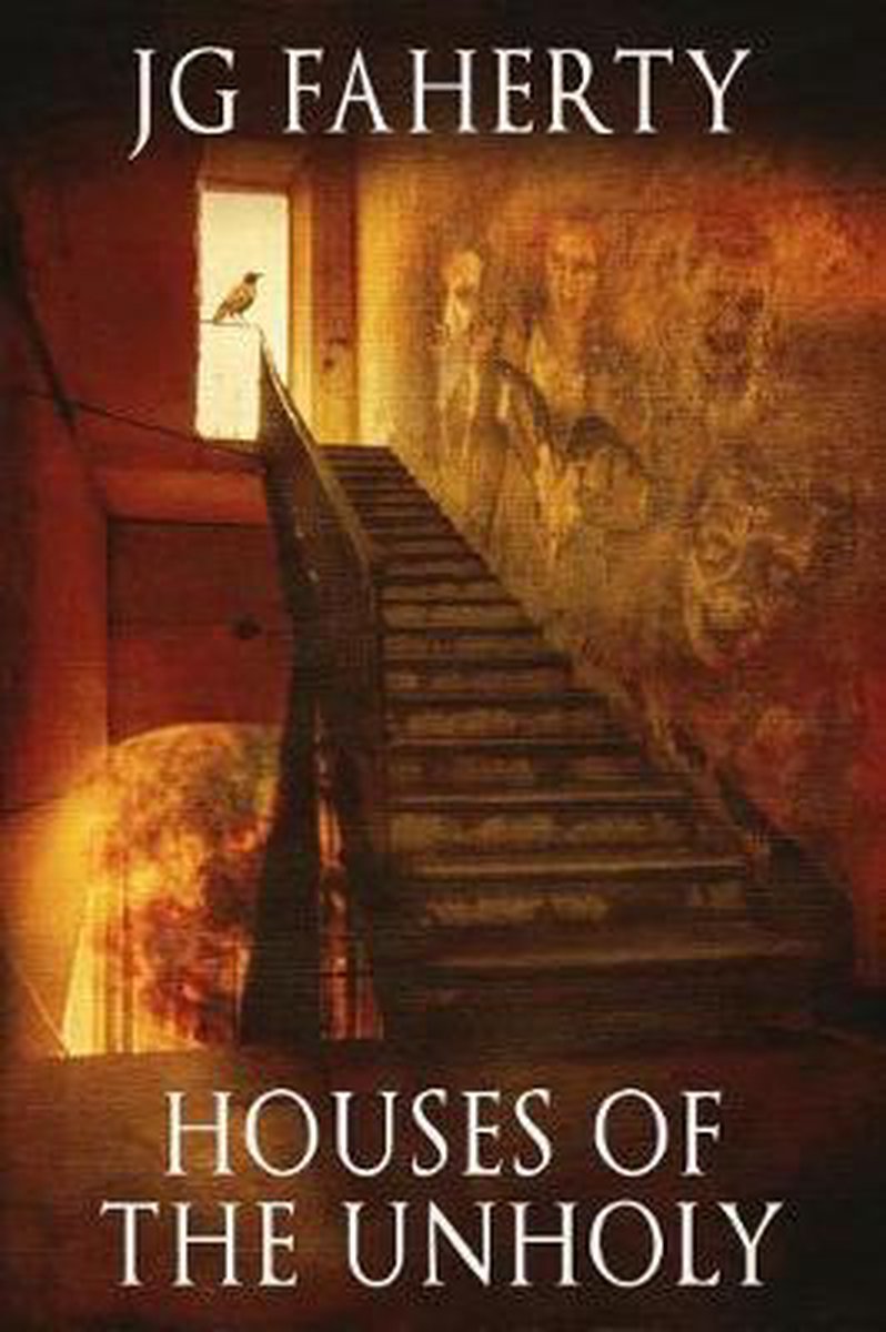 Houses Of The Unholy van Jg Faherty