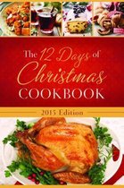 The 12 Days of Christmas Cookbook