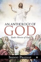 An Anthology of God