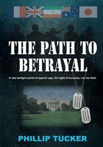 The Path To Betrayal