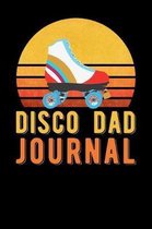 Disco Dad Journal