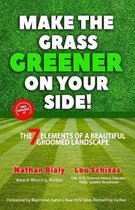 Make the Grass Greener on Your Side!