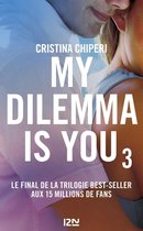 Hors collection 3 - My Dilemma is You - tome 03