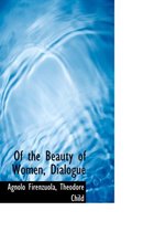 Of the Beauty of Women, Dialogue