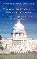 Obama's First Year -  Hope and Change