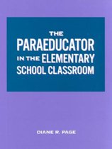 The Paraeducator in the Elementary School Classroom