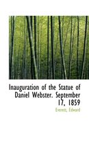 Inauguration of the Statue of Daniel Webster. September 17, 1859