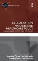 Globalisation, Markets And Healthcare Policy