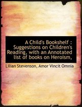 A Child's Bookshelf