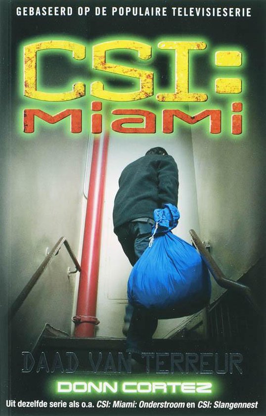 Cover van het boek 'CSI: Miami: Daad van terreur' van Donn Cortez