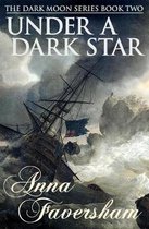 Dark Moon Trilogy- Under a Dark Star